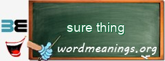 WordMeaning blackboard for sure thing